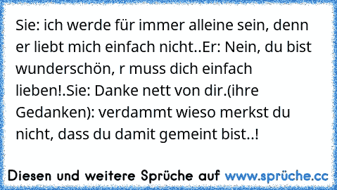 Allein sprüche immer sein ᐅ Einsamkeit